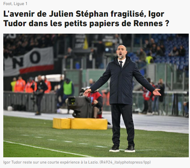 队报:雷恩主帅斯蒂芬面临下课危机 前拉齐奥主帅图多尔或接手